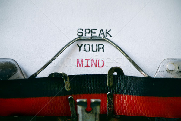 typewritter and text speak your mind Stock photo © nito