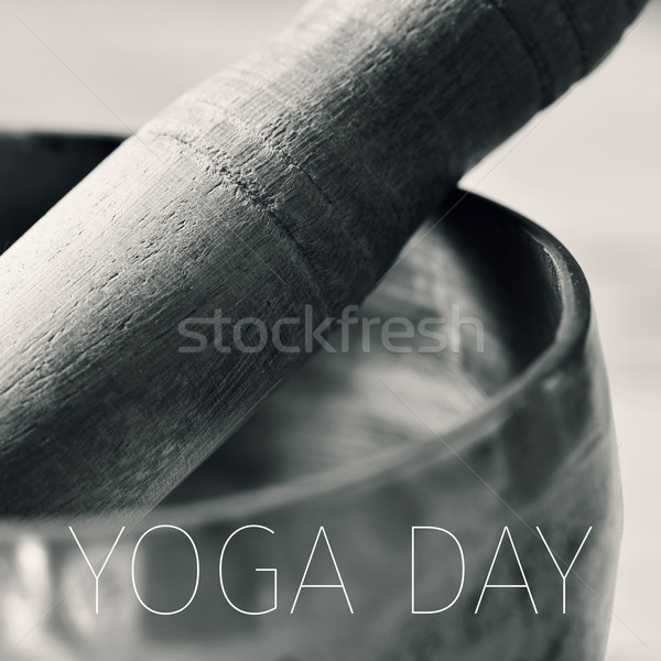 text yoga day and tibetan singing bowl Stock photo © nito