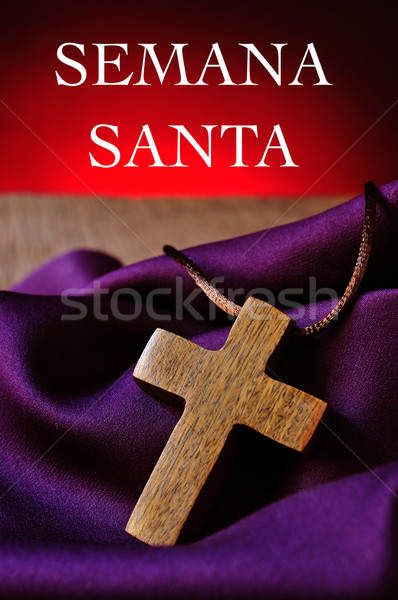 Stock photo: cross and text semana santa, holy week in spanish