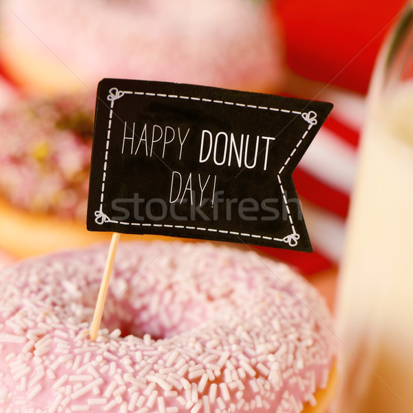 donuts and text happy donut day Stock photo © nito