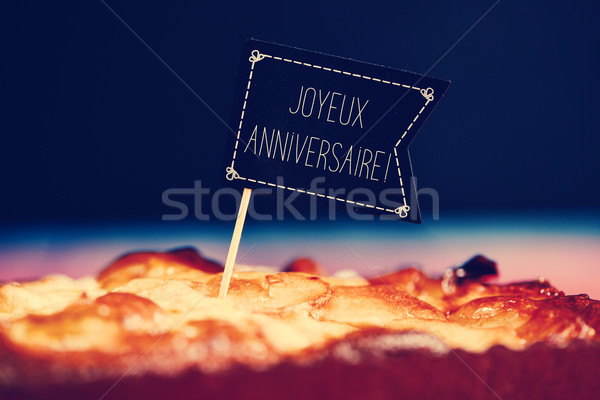 cake with text joyeux anniversaire, happy birthday in french Stock photo © nito