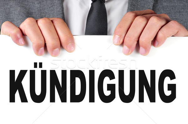 kundigung, dismissal in german Stock photo © nito