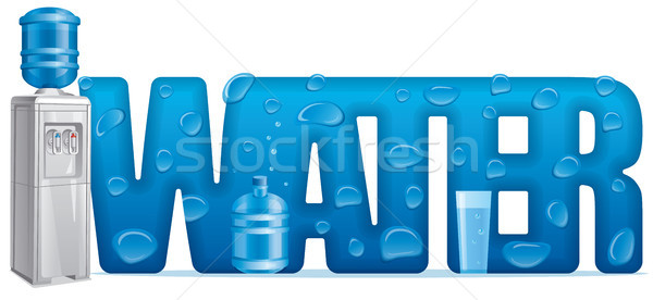 natural water letter and water cooler Stock photo © olegtoka
