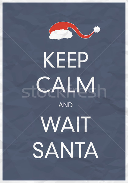 Stock photo: Keep Calm And Wait Santa