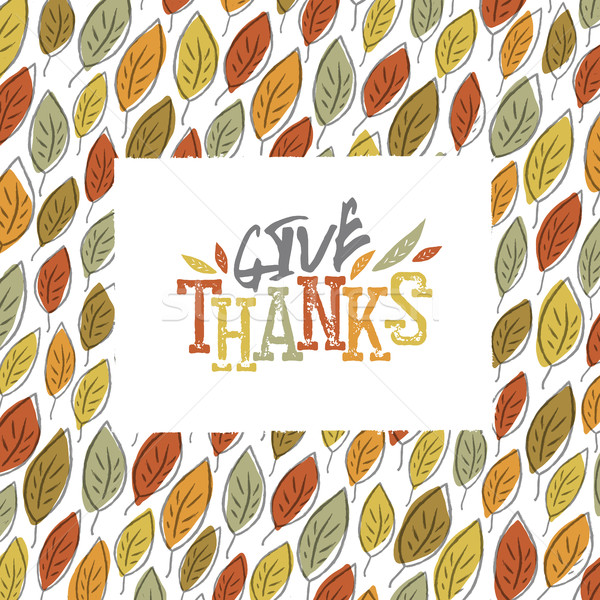 Give Thanks typography on autumn leaves seamless pattern.Vector  Stock photo © pashabo
