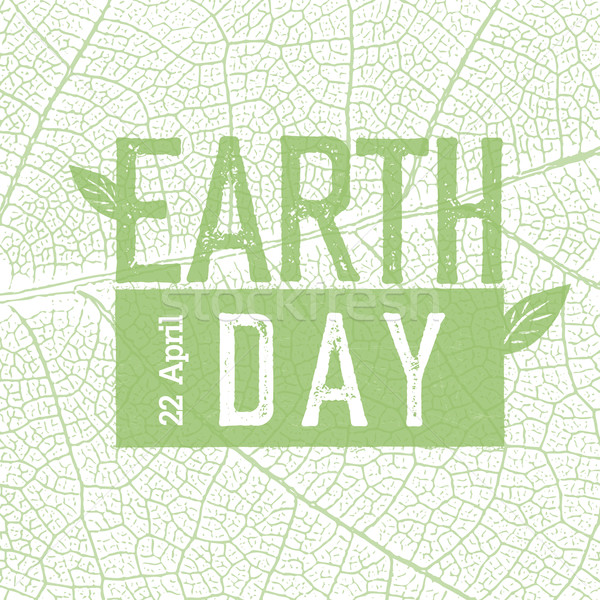 Stock photo: Earth Day Logo on green leaf veins texture.  22 April. Celebrati