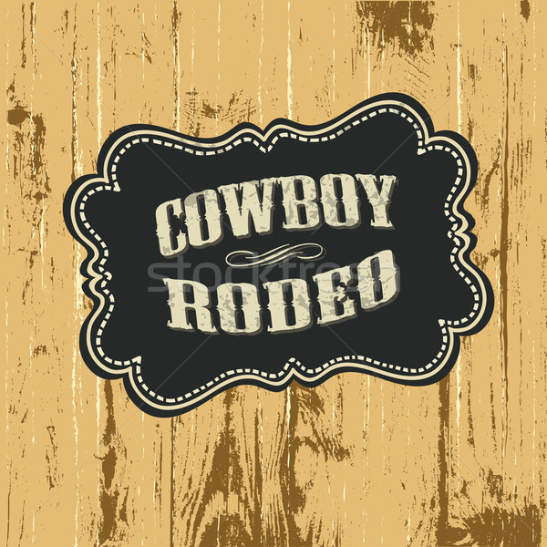 Grunge background with wild west styled label. Vector, EPS10. Stock photo © pashabo