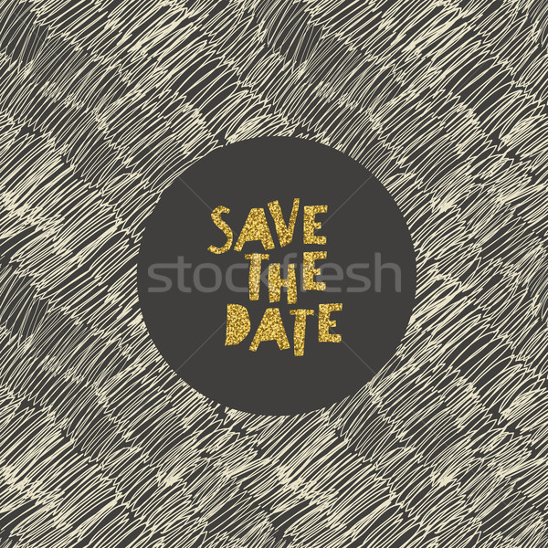 Hand drawn Save the Date card. Gold foil letters effect. Stock photo © pashabo