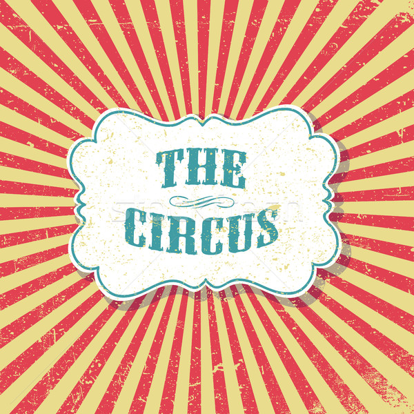 Сток-фото: цирка · Гранж · ретро · Vintage · плакат · шаблон