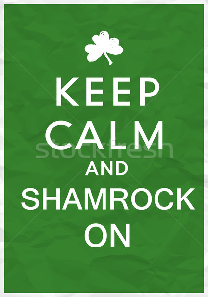 Keep Calm Poster with St. Patricks Day Greetings Stock photo © pashabo