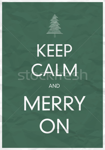 Keep Calm And Merry On Stock photo © pashabo