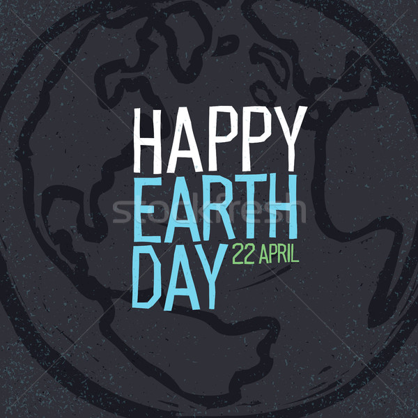 Stock photo: Happy Earth Day, 22 April. Earth Symbol and text. T-Shirt print 