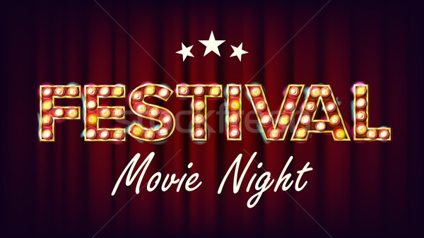 Festival Movie Night Banner Vector. Retro Cinema Shining Light Sign. Cinema Lamp Background. For Con Stock photo © pikepicture