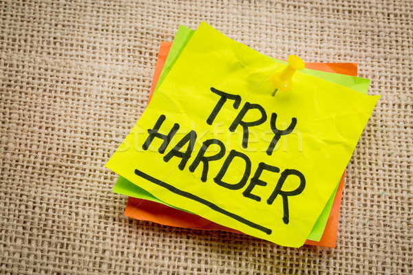 try harder motivation note Stock photo © PixelsAway