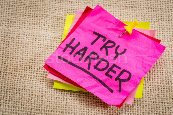 try harder motivation note Stock photo © PixelsAway