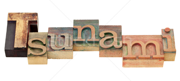 tsunami word in letterpress type Stock photo © PixelsAway