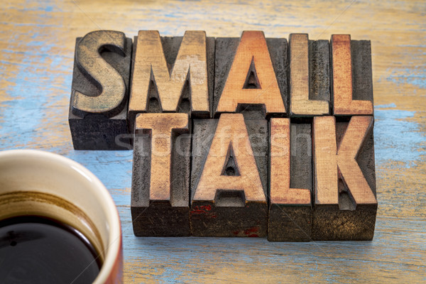 Small talk word abstract Stock photo © PixelsAway