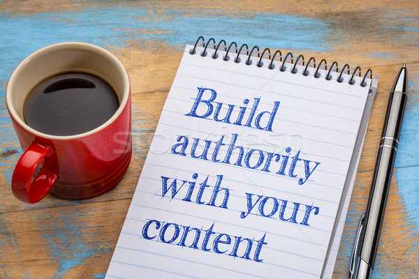 Construir autoridade conteúdo blogging ponta letra Foto stock © PixelsAway