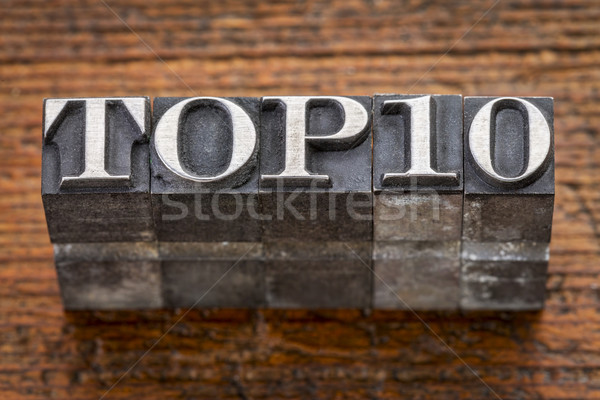 top 10  in metal type Stock photo © PixelsAway