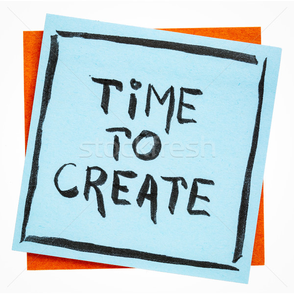 time to create inspirational note Stock photo © PixelsAway