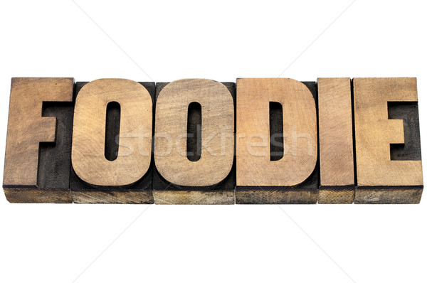 Stock photo: foodie word in wood type