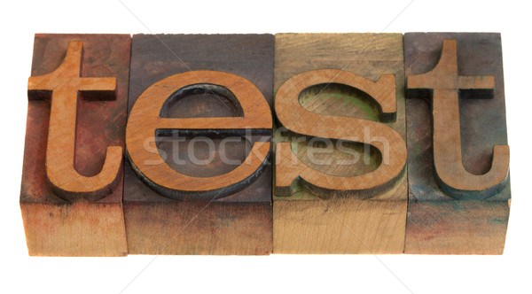 test - word in wooden type Stock photo © PixelsAway