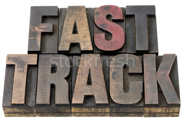 fast track in wood type Stock photo © PixelsAway