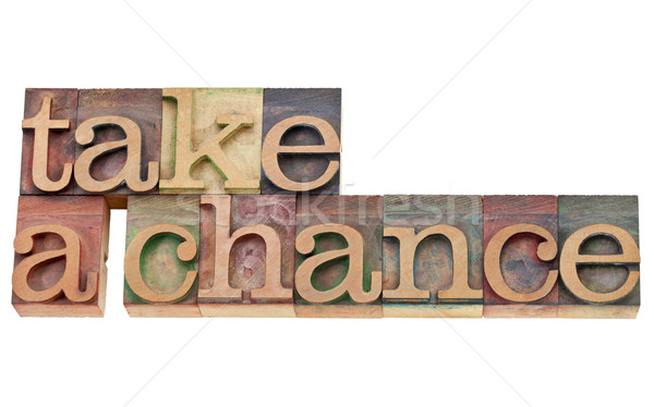 take a chance encouragement Stock photo © PixelsAway