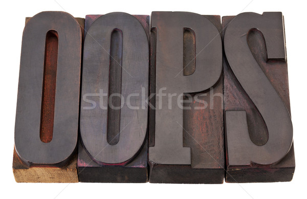 Oops woord vintage houten afdrukken Stockfoto © PixelsAway
