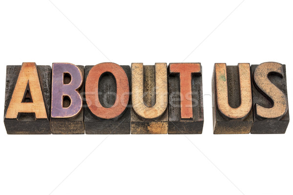 about us words in wood type Stock photo © PixelsAway