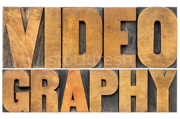 videography word abstract in wood type Stock photo © PixelsAway