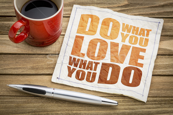 do what you love word abstract Stock photo © PixelsAway