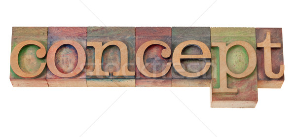 concept word in letterpress type Stock photo © PixelsAway