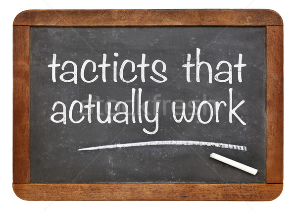 Tactics that actutally work Stock photo © PixelsAway