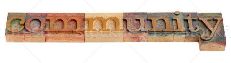 Közösség szó klasszikus fából készült magasnyomás nyomtatás Stock fotó © PixelsAway