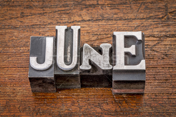 June month in metal type Stock photo © PixelsAway