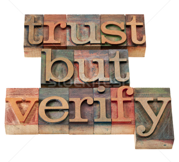 trust but verify phrase Stock photo © PixelsAway