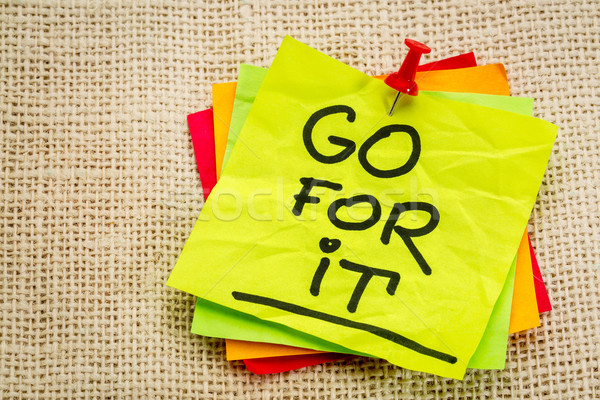 Go for it - motivational note Stock photo © PixelsAway