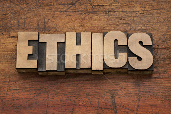 ethics word in wood type Stock photo © PixelsAway