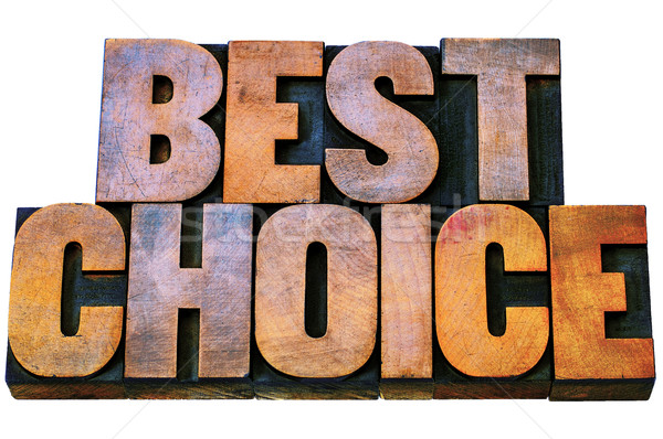 best choice in wood type Stock photo © PixelsAway