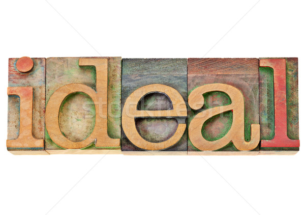 ideal - word in letterpress type Stock photo © PixelsAway