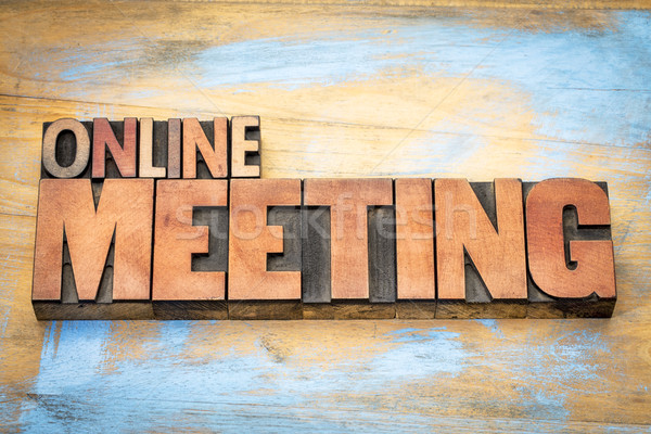 online meeting word abstract  in type Stock photo © PixelsAway