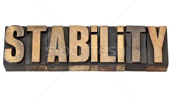 stability word in letterpress type Stock photo © PixelsAway