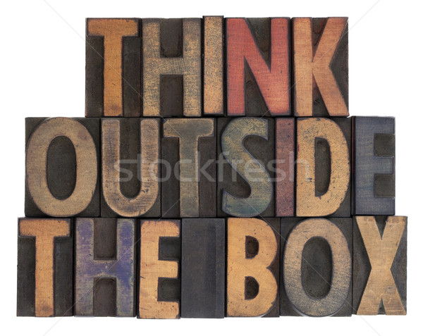 think outside the box in vintage wood type Stock photo © PixelsAway