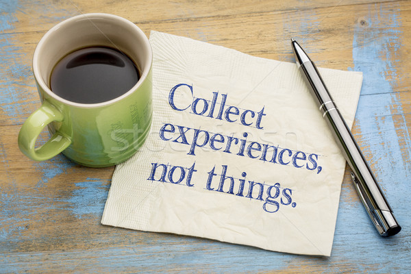 Collect experiences not things Stock photo © PixelsAway