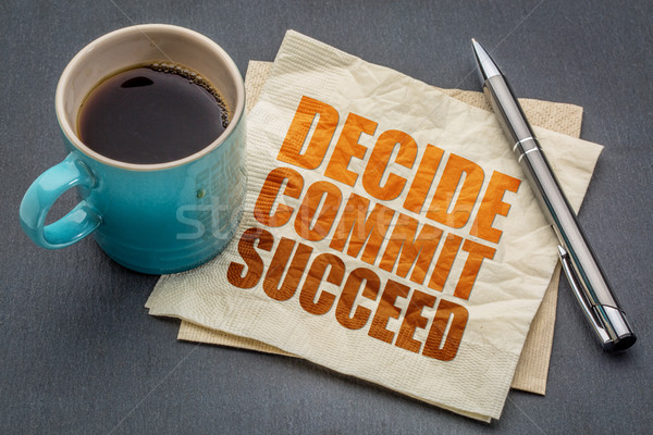 Decide, commit, succeed word abstract Stock photo © PixelsAway
