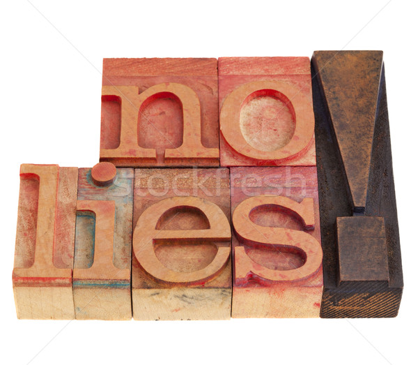 no lies exclamation in letterpress type Stock photo © PixelsAway