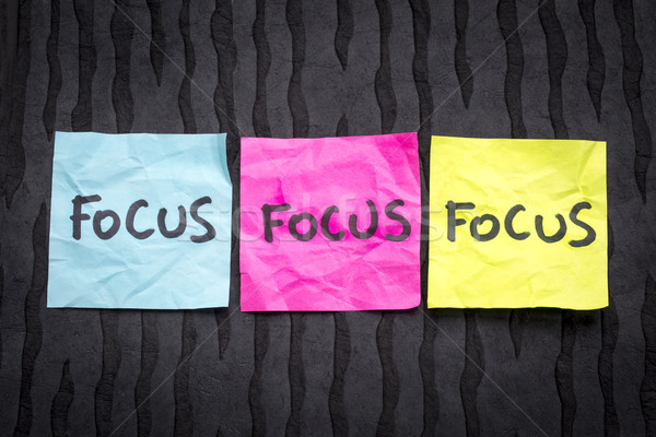 Focus - concept on sticky notes Stock photo © PixelsAway