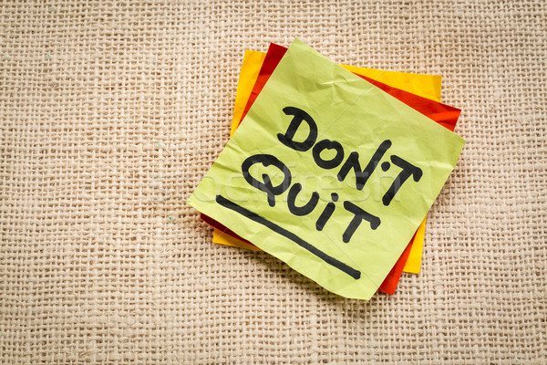 Do not quit advice on sticky note Stock photo © PixelsAway