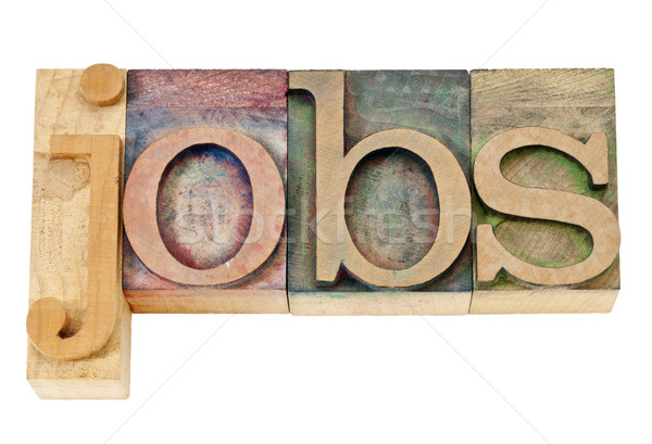 jobs word in letterpress wood type Stock photo © PixelsAway